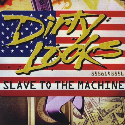 Dirty Looks - Slave To The Machine CD 2009