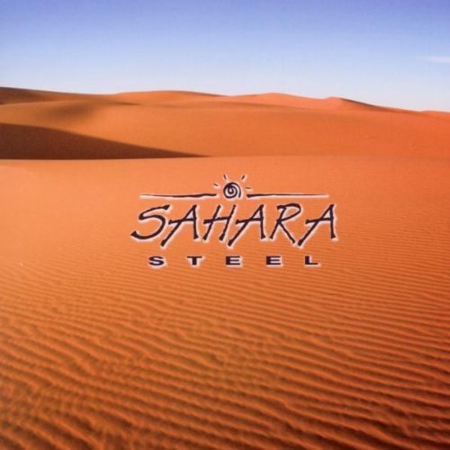 Sahara Steel - Sahara Steel CD 2001