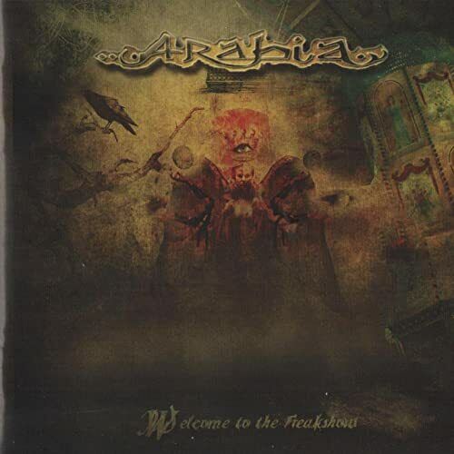Arabia - Welcome To The Freakshow CD 2011