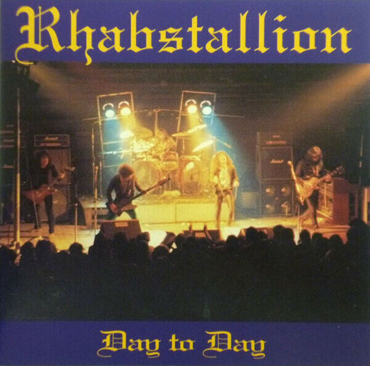 Rhabstallion ‎- Day To Day CD 1994 Remastered NWOBHM