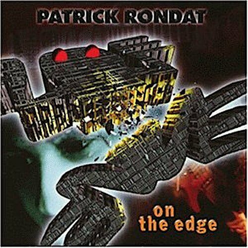Patrick Rondat - On The Edge CD 1999 ex Jean-Michel Jarre guitar player