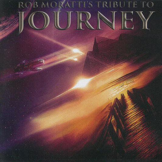 Rob Moratti - Tribute To Journey CD 2015 Ltd. Edition Numbered ex-Saga vocalist