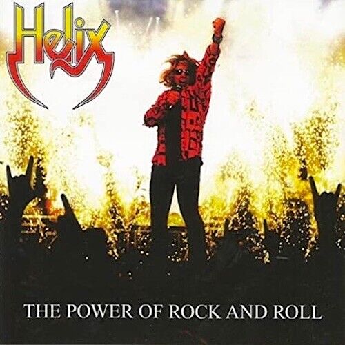 Helix - The Power Of Rock And Roll CD 2007