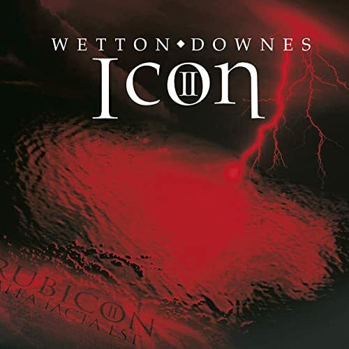 Wetton / Downes - Icon II - Rubicon CD 2006