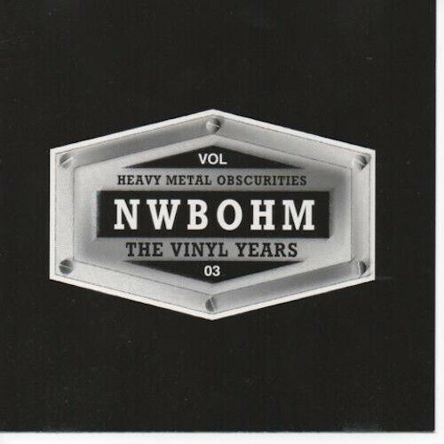 Heavy Metal Obscurities - The Vinyl Years N.W.O.B.H.M Vol. 3 CD NWOBHM Sampler