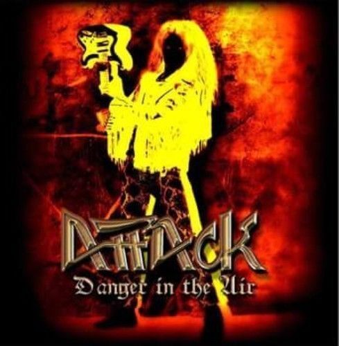 ATTACK - Danger In The Air CD 2016 Reissue + Bonus Tracks True Metal