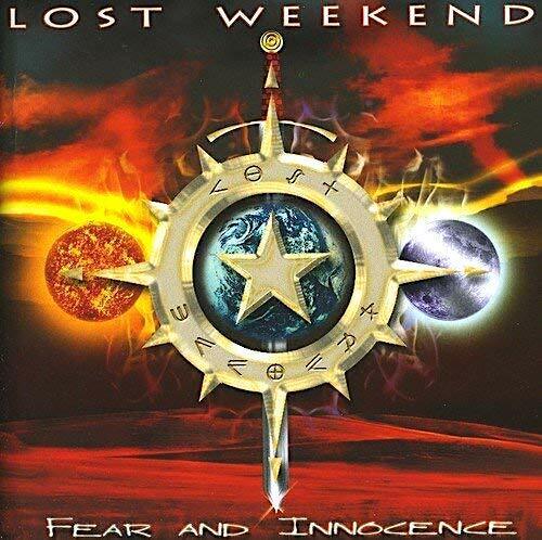 Lost Weekend - Fear And Innocence CD 2008