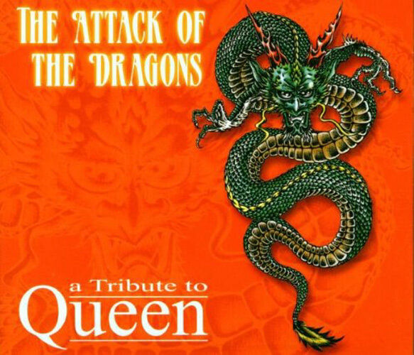 The Attack Of The Dragons - A Tribute to QUEEN