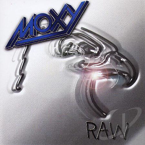 MOXY - Raw CD 2002 Live from the "Ridin' High Again"  Tour 2001 Canada Hard Rock