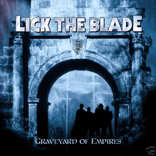 Lick The Blade - Graveyard Of Empires CD 2009 US Metal