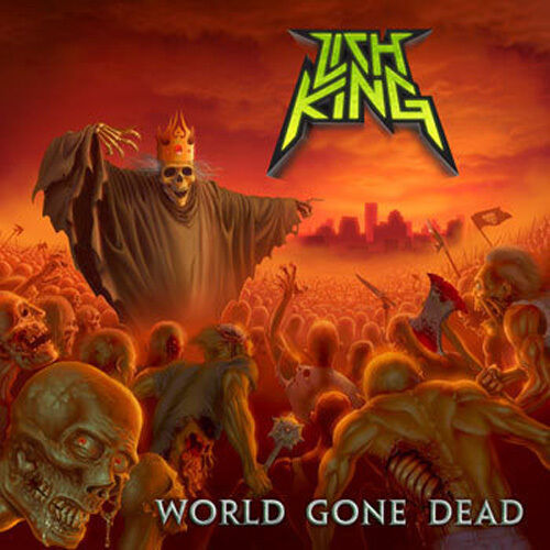 LICH KING - World Gone Dead CD 2010 U.S. Thrash Metal Slayer