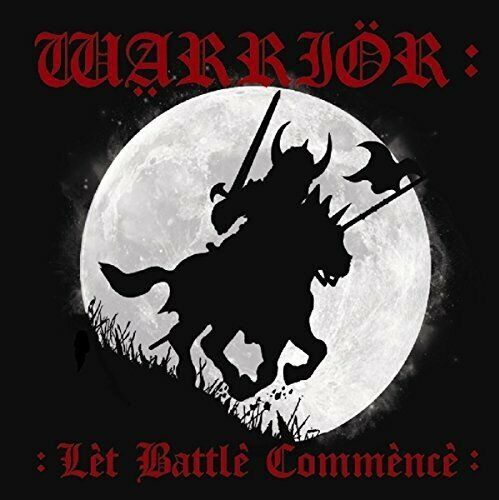 Warrior - Let Battle Commence CD 2014 Reissue NWOBHM Warriör No Remorse Rec.