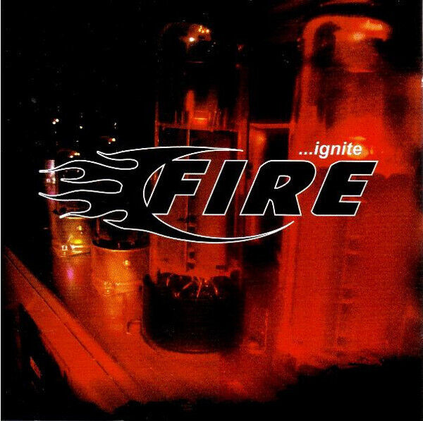 Fire – ...Ignite CD 2010