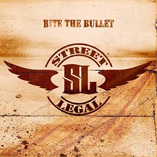 Street Legal - Bite The Bullet CD 2009