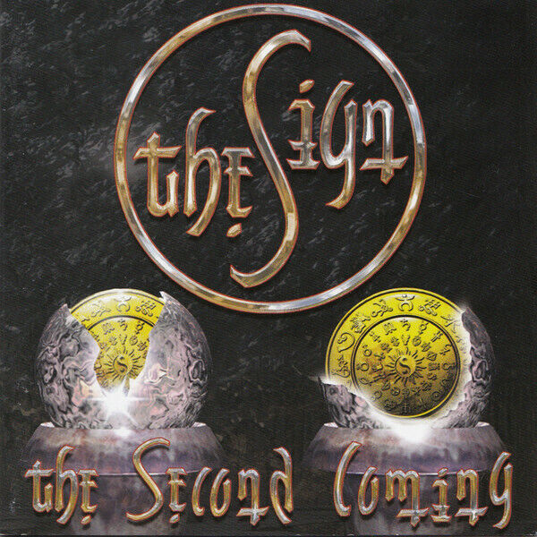 The Sign - The Second Coming CD 2004