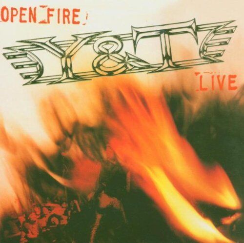 Y&T - Open Fire Live CD 2005 Remastered Reissue Dave Meniketti