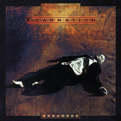 Xcarnation - Grounded CD 2005