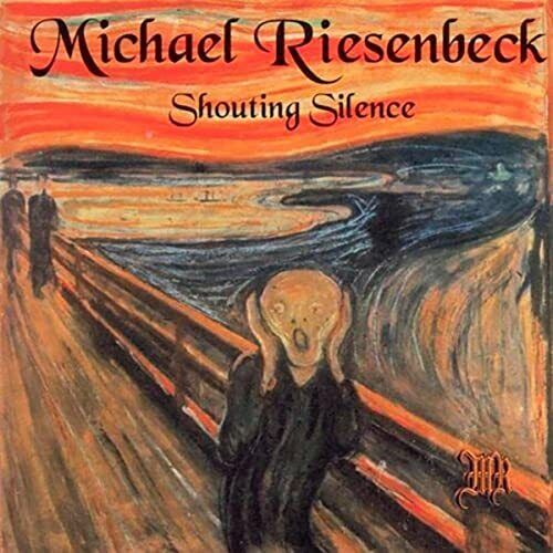Michael Riesenbeck - Shouting Silence CD 2004