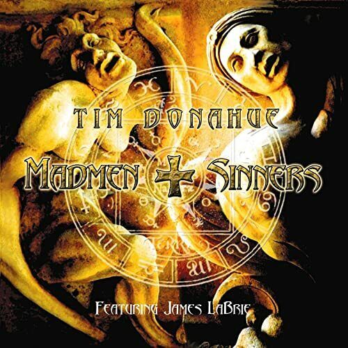 Tim Donahue - Madmen + Sinners CD 2004