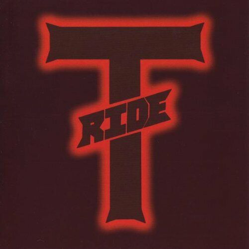 T-Ride - T-Ride CD 2009 Remastered Reissue Melodic Hard Rock