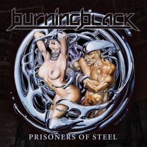 BURNING BLACK - Prisoners Of Steel CD 2008 Power Metal