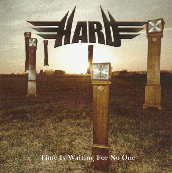 Hard - Time Is Waiting For No One CD 2010