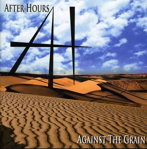 After Hours - Against the Grain CD 2011 OVP
