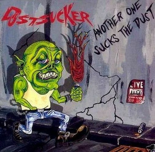 DUSTSUCKER - Another One Sucks The Dust CD 1996 Dirty High Energy Rock'n'Roll