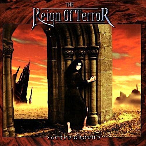 The Reign Of Terror - Sacred Ground CD