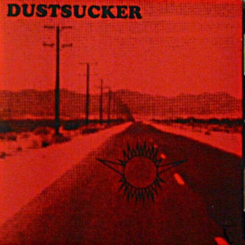 DUSTSUCKER - Dustsucker CD 1994 Dirty High Energy Rock'n'Roll