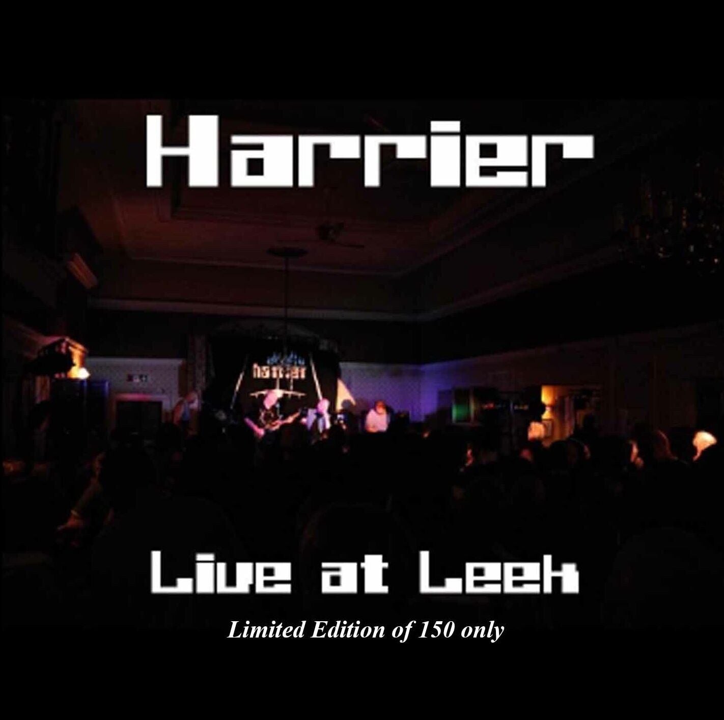 HARRIER - Live At Leek CD-R 2012 NWOBHM Limited Edition of 150 copies